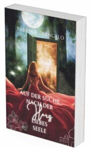 Auf der Suche nach der Herzliebesseele Buchcover Buchcover Auf der Suche nach der Herzliebesseele